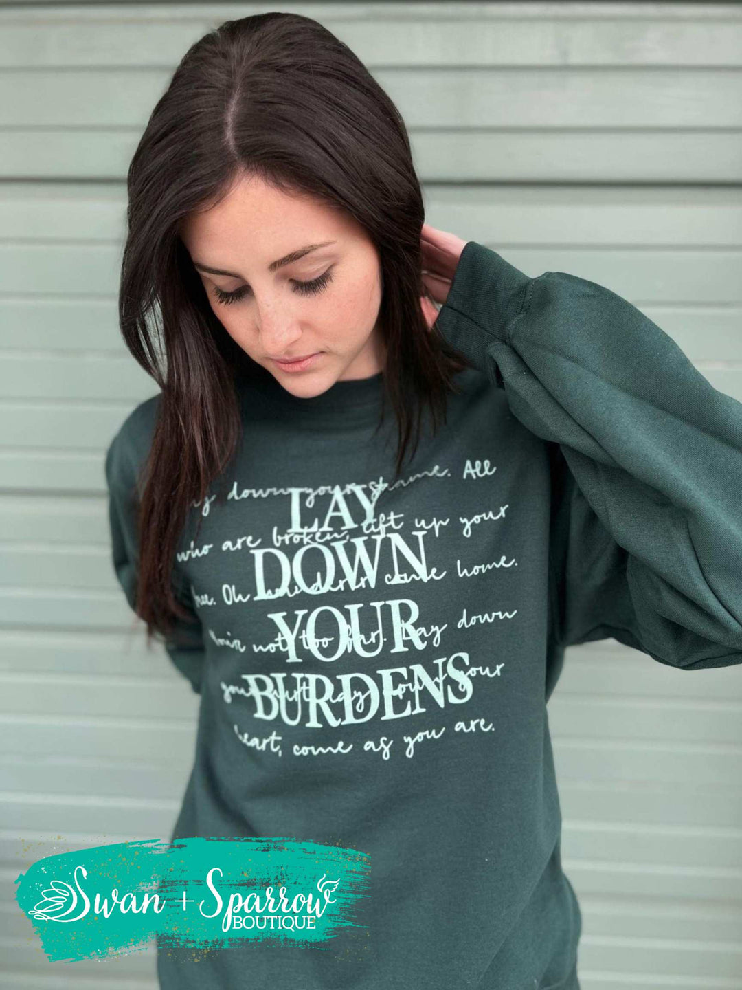 Lay Down Your Burdens Sweatshirt