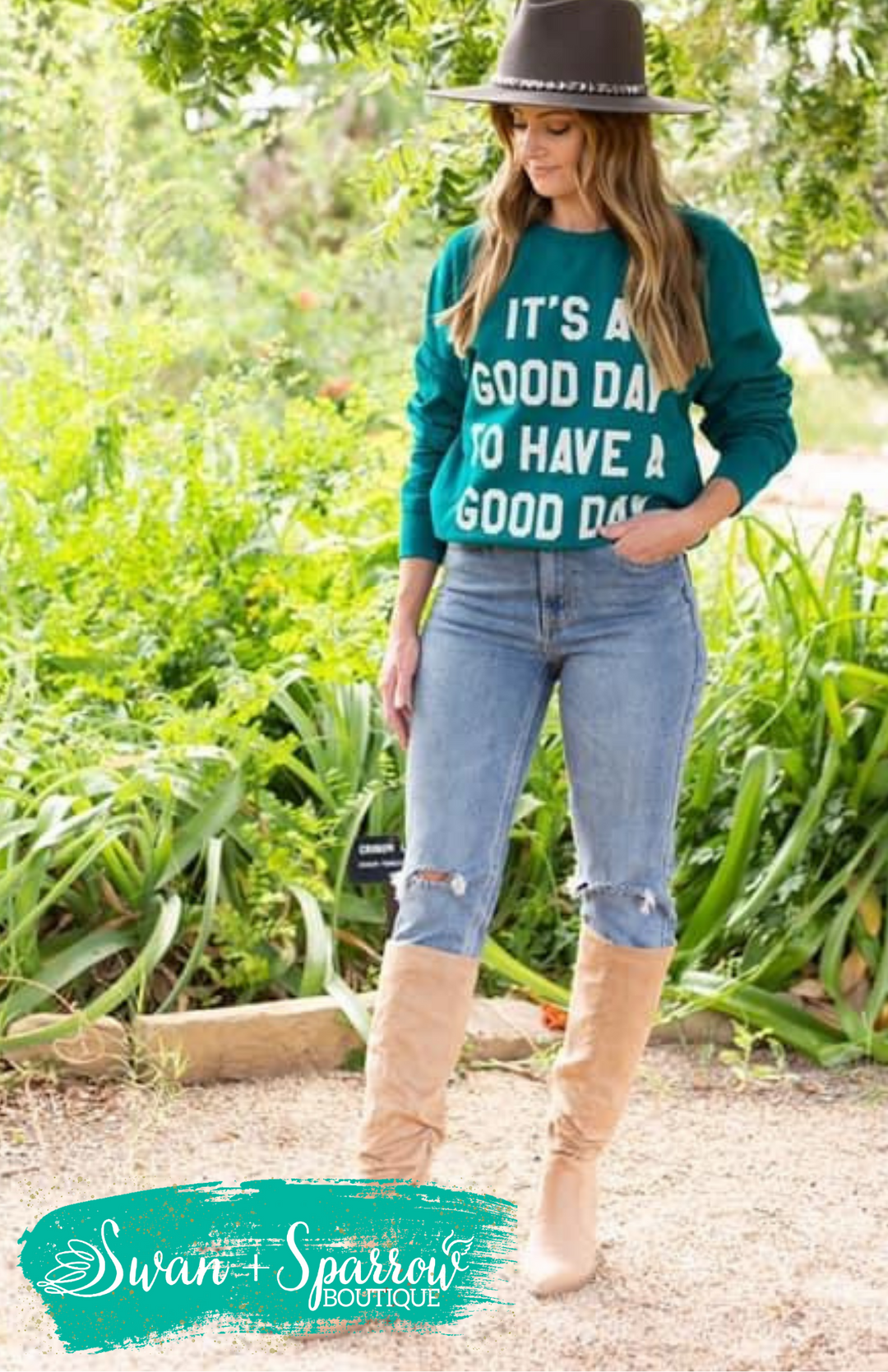 It's a Good Day to have a Good Day Sweatshirt